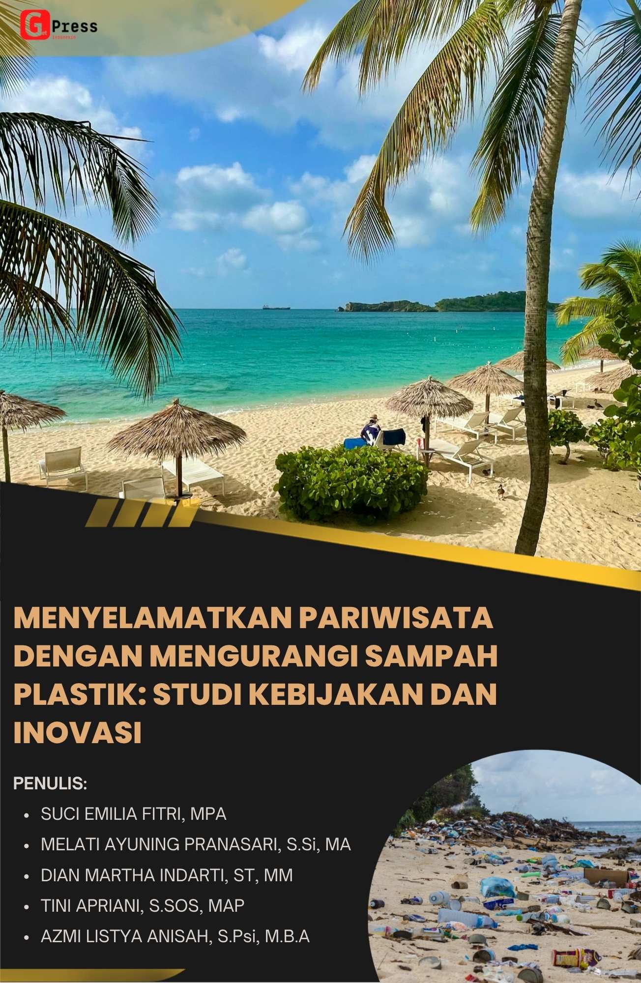 MENYELAMATKAN PARIWISATA DENGAN MENGURANGI SAMPAH PLASTIK: STUDI KEBIJAKAN DAN INOVASI